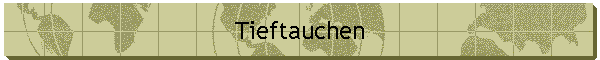 Tieftauchen